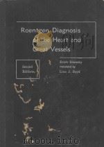 ROENTGEN DIAGNOSIS OF THE HEART AND GREAT VESSELS（1965 PDF版）