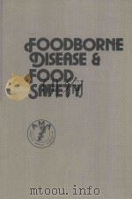 FOODBORNE DISEASE & FOOD SAFETY（1981 PDF版）