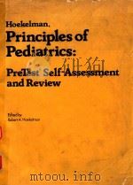 HOEKELMAN PRINCIPLES OF PEDIATRICS PRETEST SELF ASSESSMENT AND REVIEW（1981 PDF版）