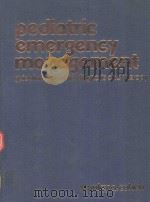 PEDIATRIC EMERGENCY MANAGEMENT GUIDELINES FOR RAPID DIAGNOSIS AND THERAPY   1982  PDF电子版封面  0838577865  STANLEY A.COHEN 
