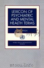 LEXICON OF PSYCHIATRIC AND MENTAL HEALTH TERMS SECOND EDITION   1994  PDF电子版封面  924154466X   