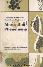 TOPICS IN MEDICINAL CHEMISTRY VOLUME 4 ABSORPTION PHENOMENA（1971 PDF版）