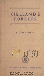 KIELLAND'S FORCEPS   1952  PDF电子版封面    E.PARRY JONES 