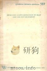 MERCURY CONTAMINATION IN MAN AND HIS ENVIRONMENT（1972 PDF版）
