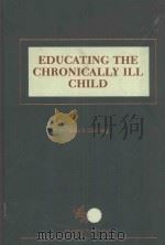 EDUCATING THE CHRONICALLY ILL CHILD（1982 PDF版）