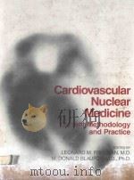 CARDIOVASCULAR NUCLEAR MEDICINE CURRENT METHODOLOGY AND PRACTICE（1980 PDF版）