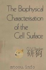 THE BIOPHYSICAL CHARATERISATION OF THE CELL SURFACE（1978 PDF版）