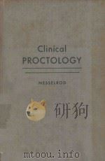 CLINICAL PROCTOLOGY   1957  PDF电子版封面    J.PEERMAN NESSELROD 