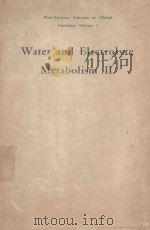 WATER AND ELECTROLYTE METABOLISM II   1964  PDF电子版封面    J.DE GRAEFF AND B.LEIJNSE 