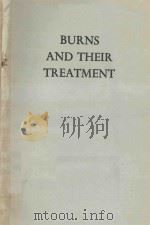 BURNS AND THEIR TREATMENT   1974  PDF电子版封面  0853241015  I.F.K.MUIR AND T.L.BARCLAY 