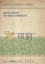 REGULATION OF MALE FERTILITY   1980  PDF电子版封面  9024723736  G.R.CUNNINGHAM W.B.SCHILL AND 