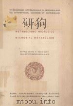SYMPOSIUM METABOLISMO MICROBICO MIECOBIAL METABOLISM   1953  PDF电子版封面     