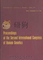 PROCEEDINGS OF THE SECOND INTERNATIONAL CONGRESS OF HUMAN GENETICS VOLUME III   1963  PDF电子版封面     