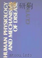 HUMAN PHYSIOLOGY AND MECHANISMS OF DISEASE THIRD EDITION   1982  PDF电子版封面  0721643841  ARTHUR C.GUYTON 
