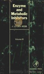 ENZYME AND METABOLIC INHIBITORS VOLUME III（1966 PDF版）