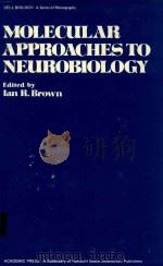 MOLECULAR APPROACHES TO NEUROBIOLOGY（1982 PDF版）