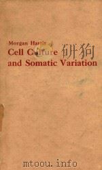 CELL CULTURE AND SOMATIC VARIATION（1964 PDF版）