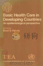 BASIC HEALTH CARE IN DEVELOPING COUNTRIES AN EPIDEMIOLOGICAL PERSPECTIVE（1978 PDF版）