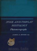 NOSE AND THROAT HISTOLOGY PHOTOMICROGRAPHS（1960 PDF版）