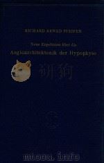NEUE ERGEBNISSE UBER DIE ANGIIOARCHITEKTONIK DER HYPOPHYSE   1951  PDF电子版封面     