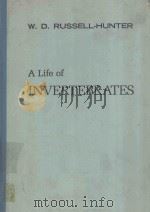 A LIFE OF INVERTEBRATES   1979  PDF电子版封面  0024046205  W.D.RUSSELL HUNTER 