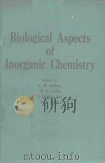 BIOLOGICAL ASPECTS OF INORGANIC CHEMISTRY（1977 PDF版）