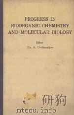 PROGRESS IN BIOORGANIC CHEMISTRY AND MOLECULAR BIOLOGY（1984 PDF版）