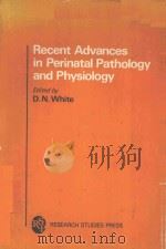RECENT ADVANCES IN PERINATAL PATHOLOGY AND PHYSIOLOGY（1980 PDF版）