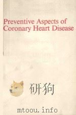 PREVENTIVE ASPECTS OF CORONARY HEART DISEASE（1990 PDF版）
