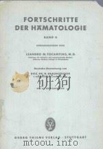 FORTSCHRITTE DER HAMATOLOGIE BAND II   1961  PDF电子版封面     