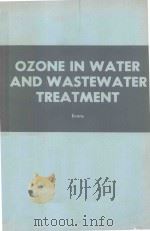 OZONE IN WATER AND WASTEWATER TREATMENT（1972 PDF版）
