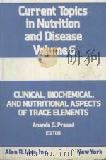CLINICAL BIOCHEMICAL AND NUTRITIONAL ASPECTS OF TRACE ELEMENTS（1982 PDF版）