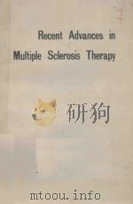 RECENT ADVANCES IN MULTIPLE SCLEROSIS THERAPY   1989  PDF电子版封面  0444811117   