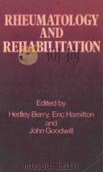 RHEUMATOLOGY AND REHABILITATION   1983  PDF电子版封面  0709906781   