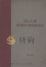 AN ATLAS OF HUMAN HISTOLOGY（1957 PDF版）