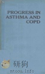 PROGRESS IN ASTHMA AND COPD   1989  PDF电子版封面  0444810706   
