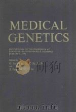 MEDICAL GENETICS   1977  PDF电子版封面  0444900020   