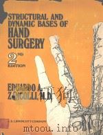 STRUCTURAL AND DYNAMIC BASES OF HAND SURGERY SECOND EDITION（1979 PDF版）