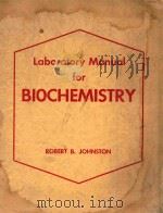 LABORATORY MANUAL FOR BIOCHEMISTRY（1958 PDF版）