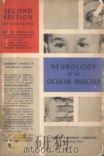 NEUROLOGY OF THE OCULAR MUSCLES SECOND EDITION   1956  PDF电子版封面    DAVID G.COGAN 
