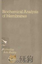 BIOCHEMICAL ANALYSIS OF MEMBRANES（1976 PDF版）
