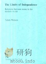 The Limits of Independence   1997  PDF电子版封面  0415158117  Adam Waston 