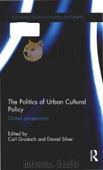 the politics of urban cultural policy  global perspectives     PDF电子版封面     