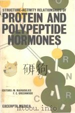 STRUCTURE ACTIVITY RELATIONSHIPS OF PROTEIN AND POLYPEPTIDE HORMONES（1972 PDF版）