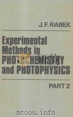 EXPERIMENTAL METHODS IN PHOTOCHEMISTRY AND PHOYOPHYSICS PART 2（1982 PDF版）