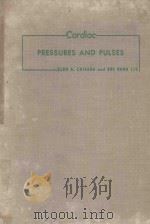 CARDIAC PRESSURES AND PULSES（1956 PDF版）