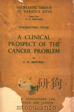 A CLINICAL PROSPECT OF THE CANCER PROBLEM（1960 PDF版）