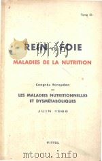 REIN ET FOIE MALADIES DE LA NUTRITION   1966  PDF电子版封面     
