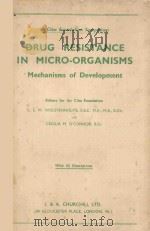CIBA FOUNDATION SYMPOSIUM ON DRUG RESISTANCE IN MICRO ORGANISMS MECHANISMS OF DEVELOPMENT（1957 PDF版）