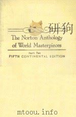 THE NORTON ANTHOLOGY OF WORLD MASTERPIECES PART TWO FIFTH CONTINENTAL EDITION   1980  PDF电子版封面    MAYNARD MACK 